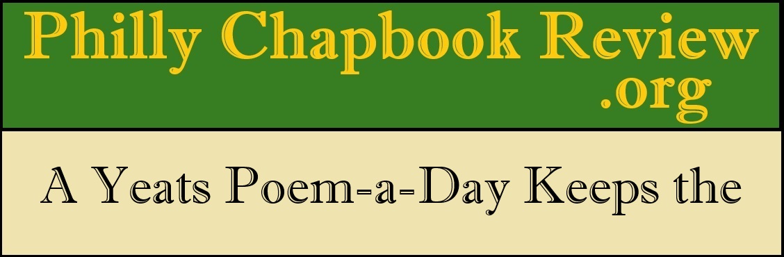 PhillyChapbookReview.org Yeats Poem-a-Day (header)