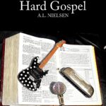 Hard Gospel by A.L. Nielsen (cover art)