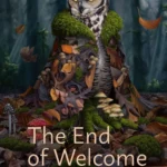 The End of Welcome by Nicole Alston Zdeb (cover art)
