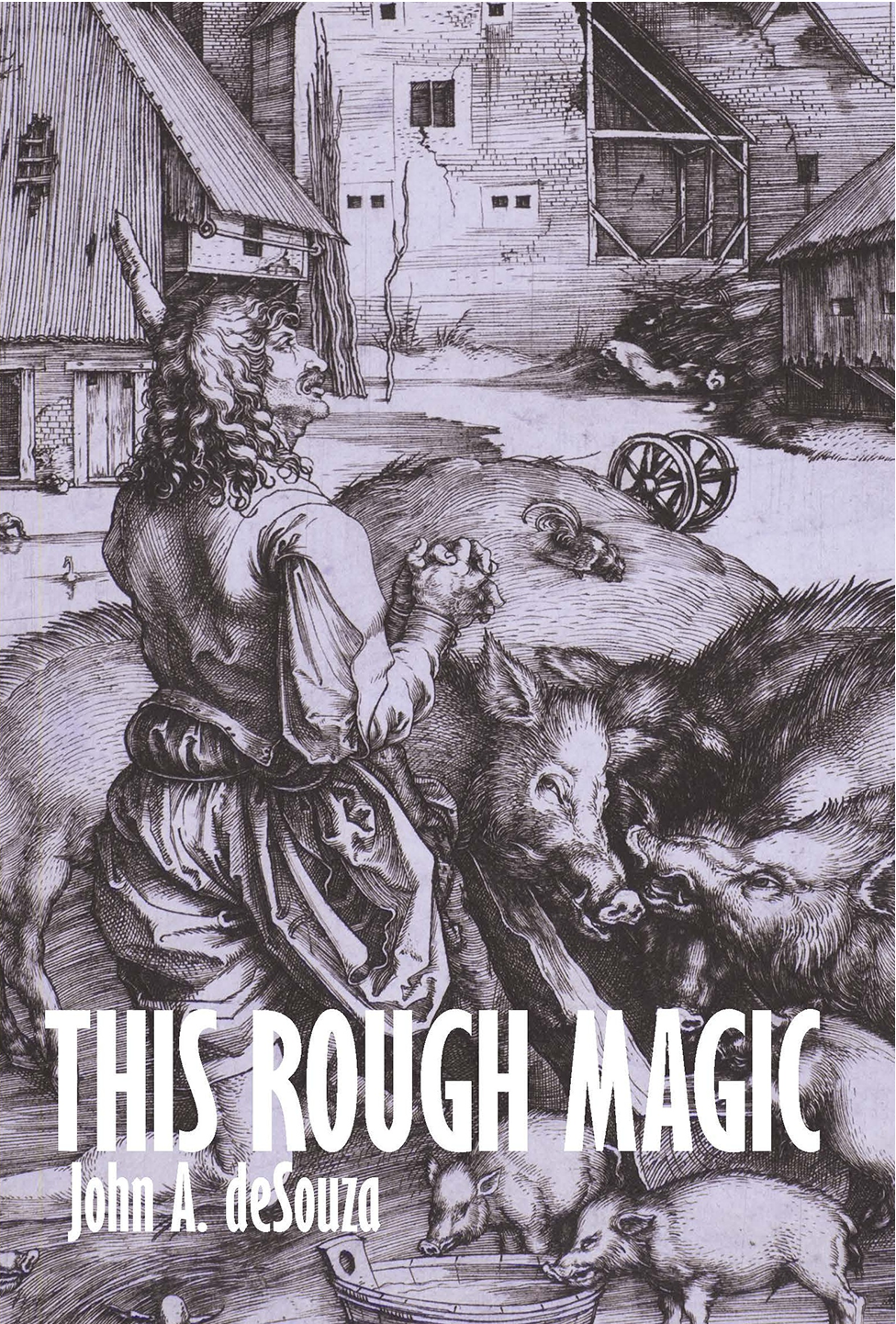 This Rough Magic by John A. deSouza (cover art)